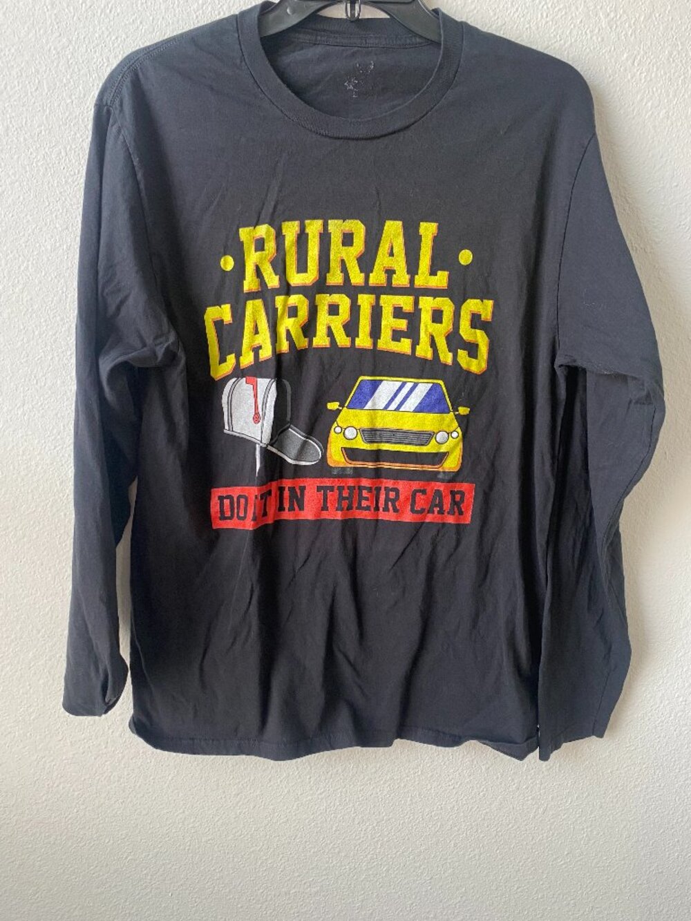 Rural Carrier Do it on their car graphic Long sleeve black tshirt unisex size L